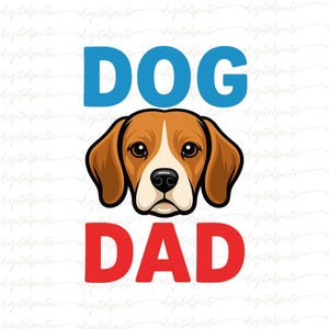 Dog Dad PNG, Beagle Dog Dad Clipart, Funny Dog Lover PNG for Sublimation, Father’s Day Gift for Dog Dad, Dog Dad Shirt PNG