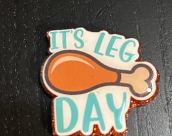 Leg Day badge reel