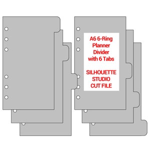 May include: A6 6-Ring Planner Divider with 6 Tabs Silhouette Studio Cut File. This digital download is a gray and white design for a planner divider with six tabs.