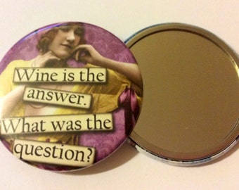 Pocket Mirrors - WINE Sayings