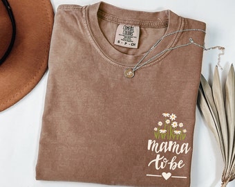 Mama To Be Shirt | Comfort Colors Mom T-Shirt