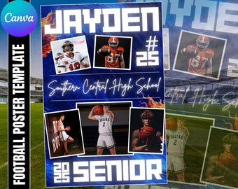 May include: A blue football poster template with the name "JAYDEN" in white block letters. It features photos of football and basketball players, the text "Southern Central High School," and the word "SENIOR."
