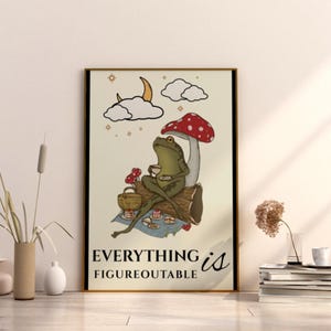 Frog Quote Poster: Everything is Figureoutable, Home Office Print (Digital Download)