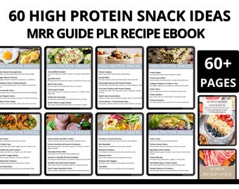 60 High Protein Snack Ideas Recipe Book Canva Template (PLR/MRR)