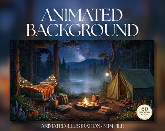 Animated Background | Cozy Forest Campsite with Campfire | Starlit Mountain River View | MP4 Digital Download | 007