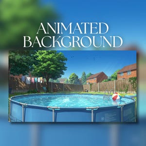 Könnte beinhalten: Ein animierter Hintergrund mit einer Gartenszene mit einem blauen oberirdischen Pool. Das Bild enthält einen Holzzaun, Häuser, Bäume und den Text "ANIMATED BACKGROUND". Ein Strandball schwimmt im Pool.