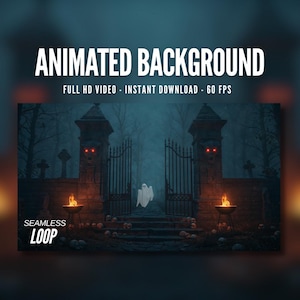 May include: A digital illustration of a spooky scene with a haunted gate, a ghost, and burning torches. The text "ANIMATED BACKGROUND" is at the top, with "FULL HD VIDEO - INSTANT DOWNLOAD - 60 FPS" below it. The words "SEAMLESS LOOP" are at the bottom.