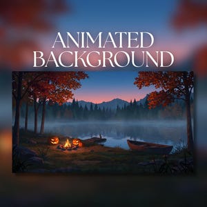 May include: An animated background featuring a lake scene at dusk with orange-lit jack-o'-lanterns, a small campfire, and a wooden boat moored at the shore. The landscape includes silhouettes of pine trees, distant mountains, and autumn foliage.