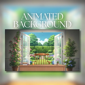 Puede incluir: Imagen de fondo animada con una ventana abierta que da a un jardín. El texto "ANIMATED BACKGROUND" está en la parte superior. Una silla de madera está frente a la ventana, con plantas en macetas a cada lado. El jardín tiene flores coloridas.
