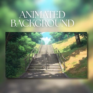 May include: An animated background featuring a set of concrete stairs leading upward between grassy hills and green trees. The text ANIMATED BACKGROUND is displayed in white capital letters at the top of the image against a soft blurred backdrop.