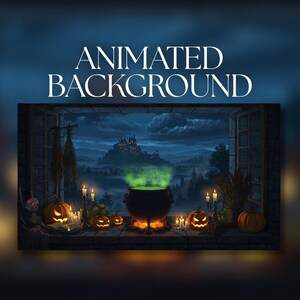 May include: An animated background image featuring a spooky Halloween scene. A cauldron with green bubbling liquid sits in front of a window overlooking a castle. Carved pumpkins and lit candles add to the eerie atmosphere. The text "ANIMATED BACKGROUND" is at the top.