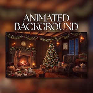 May include: An animated background featuring a cosy room with a fireplace, a decorated Christmas tree, and a table with craft supplies. The text "ANIMATED BACKGROUND" is displayed at the top. The scene includes stockings, a clock, and a chair.