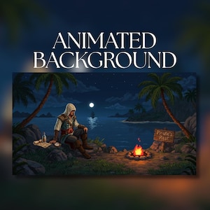 May include: An animated digital background featuring a pixel art scene of a hooded figure sitting by a campfire on a tropical beach at night. A wooden sign reads Pirate's Rest, with a bottle and map nearby, under a full moon and starry sky.