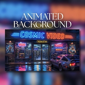May include: An animated background featuring a retro video store, "Cosmic Video," with neon signs and a DeLorean car parked outside. The store advertises VHS rentals and new releases, with posters for "Cyber-Chronicles" and "Temporal Rift."