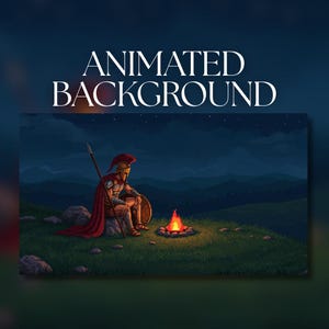 May include: Digital illustration of a Spartan warrior sitting by a campfire at night. The warrior wears a helmet, armor, and a red cape. The text "ANIMATED BACKGROUND" is displayed in white at the top of the image.