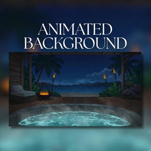 Fondo animado / Jacuzzi tropical nocturno / Relajante vista al océano / Fogata / Descarga digital MP4 para streaming / AB482