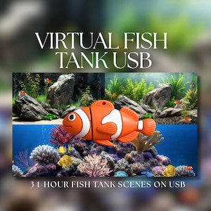 May include: A novelty USB drive in the shape of a clownfish, coloured orange and white. The image includes the text "VIRTUAL FISH TANK USB" and "31-HOUR FISH TANK SCENES ON USB", along with underwater scenes with fish.