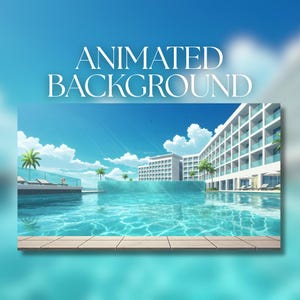 以下が含まれることがあります： 大きなプール、ヤシの木、多層階の建物があるリゾートシーンのアニメーション背景画像。空は明るい青色で白い雲があります。「ANIMATED BACKGROUND」というテキストが上部に表示されています。