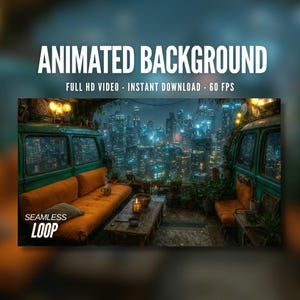 Animated Background | Cozy Van Hideout | Rainy Cyberpunk City | Futuristic Skyline | MP4 Digital Download for Streaming | AB649