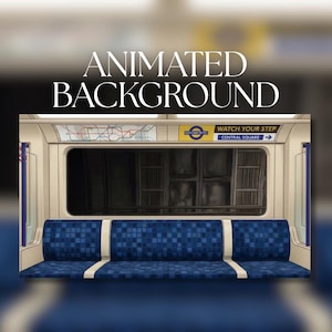 Puede incluir: Imagen de fondo animada del interior de un tren del metro de Londres. La imagen presenta asientos azules estampados, un mapa y un letrero que dice "Watch Your Step, Central Square". El texto "Animated Background" está en la parte superior.