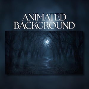 May include: An animated background featuring a dark, misty forest path at night under a bright full moon. The text "ANIMATED BACKGROUND" is displayed in white, serif capital letters above the rectangular image of the silhouetted trees.