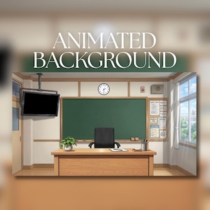 Animated Background | Bright Classroom Interior with Chalkboard, Teacher Desk & Sunlit Windows | VTuber Streaming Background | AVT20