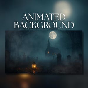 Puede incluir: Un fondo animado que muestra un cementerio oscuro y neblinoso de noche bajo una luna llena. Un farol brillante se encuentra en primer plano, mientras que la silueta de una iglesia se alza a lo lejos. El texto "ANIMATED BACKGROUND" aparece arriba.