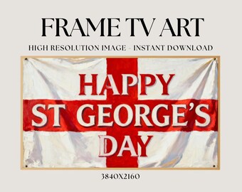 Frame TV Art | Happy St George’s Day English Flag Sign | Red Cross Celebration Banner | Digital Download | TV345
