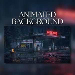 May include: An animated background featuring a dark, overgrown, abandoned petrol station at night with a red neon 24 HOURS sign, a burning barrel fire, a quarantine zone sign, and a figure lying on the wet ground near old fuel pumps.