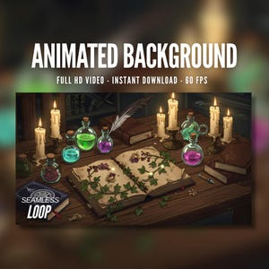 May include: An animated background image showing a wooden table with lit candles, potion bottles, and an open book. The text "ANIMATED BACKGROUND" is at the top, with "FULL HD VIDEO - INSTANT DOWNLOAD - 60 FPS" below it. A "SEAMLESS LOOP" book is on the left.