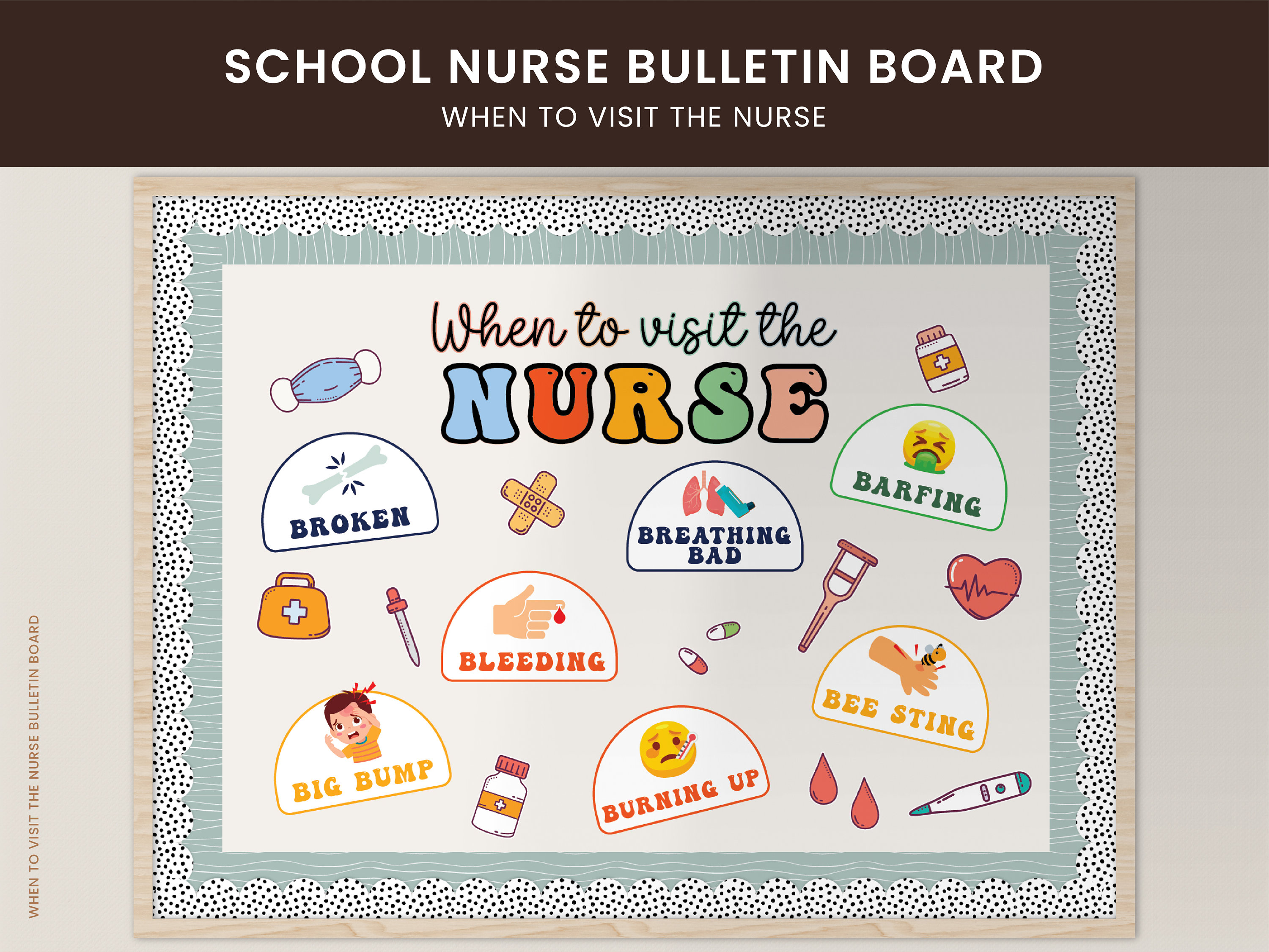 When to Visit the Nurse Bulletin Board Kit School Nurse Health Office ...