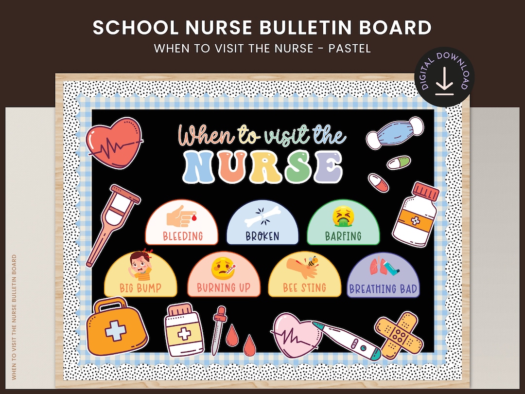 When to Visit the Nurse Bulletin Board Kit Pastel - School Nurse Health ...