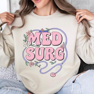 Floral Med Surg Nurse Sweater: RN Appreciation Gift