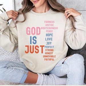 God is Just Sweatshirt: Christian Bible Verse Religious Gift