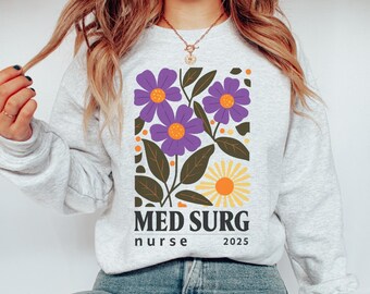 Summer Med Surg Nurse Sweatshirt, Medical Surgical Nurse Gift, Med-Surg RN Appreciation T-Shirt, Med Surg Nursing Tee, Nurse Life Apparel