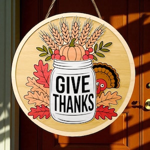 Give Thanks Door Hanger SVG | Thanksgiving Round Sign | Layered Laser Cut Files for Cricut, Glowforge, Silhouette