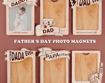 Father's Day Fridge Photo Magnet, Gift For Dad, Fathers Birthday Gifts Svg, Fathers Day Gifts Svg, Glowforge Svg Files, Digital Download