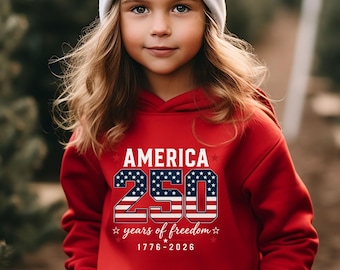 250 Years Of Independence Youth Hoodie United States 250th Anniversary Patriotic Flag Hoodie