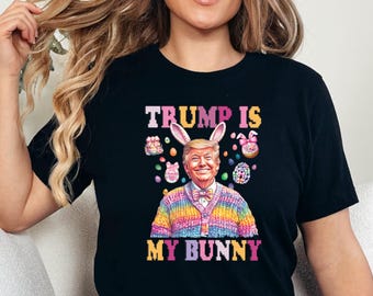 Funny Trump Easter T-Shirt: Rainbow Eggs, Bunny Design