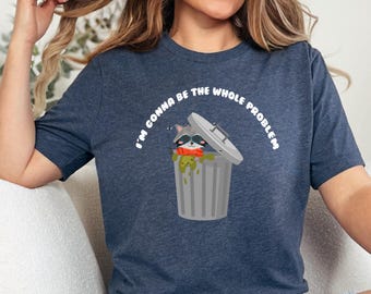 Funny Raccoon Meme T-Shirt: Trash Panda Humor Tee
