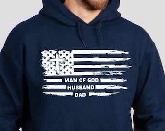 Christian American Flag Adult Hoodie Man Of God Husband Dad Religious Dad Hoodie Shirt