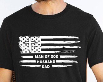 Comfort Colors Christian American Flag Shirt Man Of God Husband Dad Religious Dad Tee