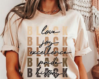 Black History Month 2025 T-Shirt: Love, Joy, Excellence, Pride