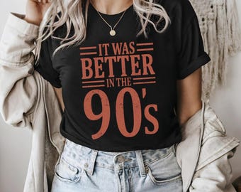 Retro Vibe 80s Shirt, It Was Better in the 80s Tee, Vintage Distressed Graphic Apparel, Nostalgia Top, 1980s Culture Shirt