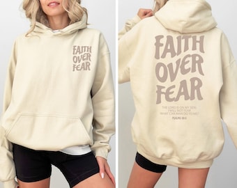 Faith Over Fear Christian Hoodie: Unisex Religious Apparel
