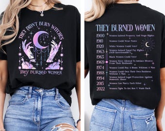 Witches They Burned Women T-Shirt: Feminist Boho Girl Power Tee