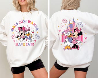 Girls Just Wanna Have Fun Sweatshirt, Disney Minnie Daisy Sweatshirt, Disney Besties Sweatshirt, Besties Matching Sweater, Disney Girls Trip