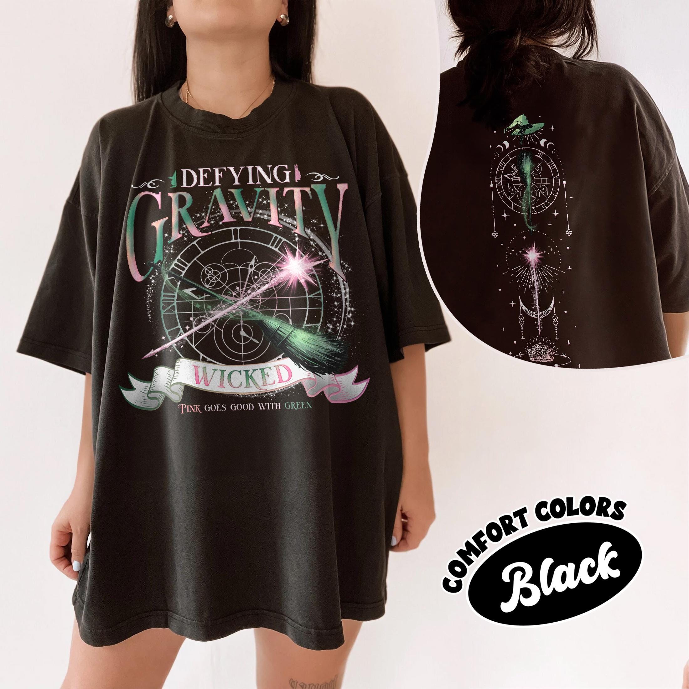 Wicked Defying Gravity Comfort Colors Shirt, Pink And Green Changed For Good Tshirt, Wicked The Musical, Broomstick Magic Wand