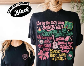 Camping Girl Comfort Colors Shirt, Beverly Hills Camping Movie Tee, Gift For Scout Troop, We're the girls from Beverly Hills