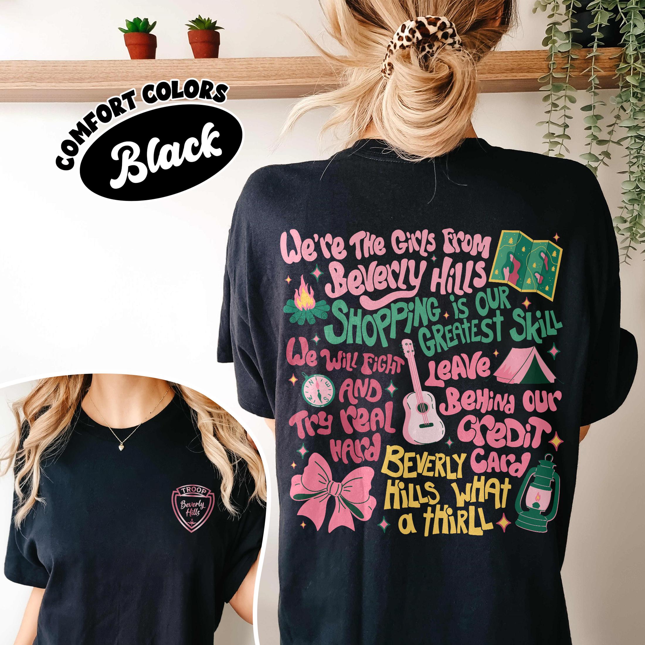 Camping Girl Comfort Colors Shirt, Beverly Hills Camping Movie Tee, Gift For Scout Troop, We're the girls from Beverly Hills